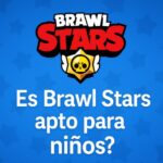 Brawl Stars para niños
