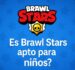 Brawl Stars para niños